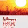 Doubt climate change is real? Then look at hottest years on record